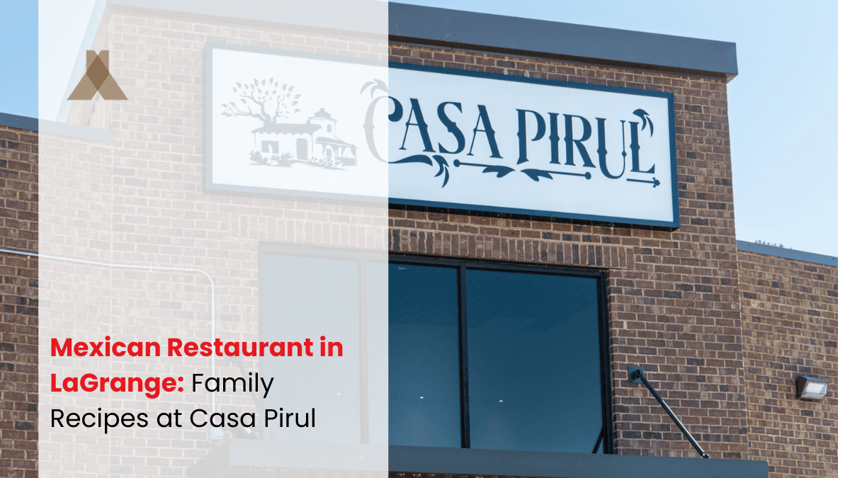 Casa Pirul - Mexican restaurant in lagrange